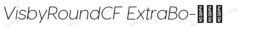 VisbyRoundCF ExtraBo字体转换